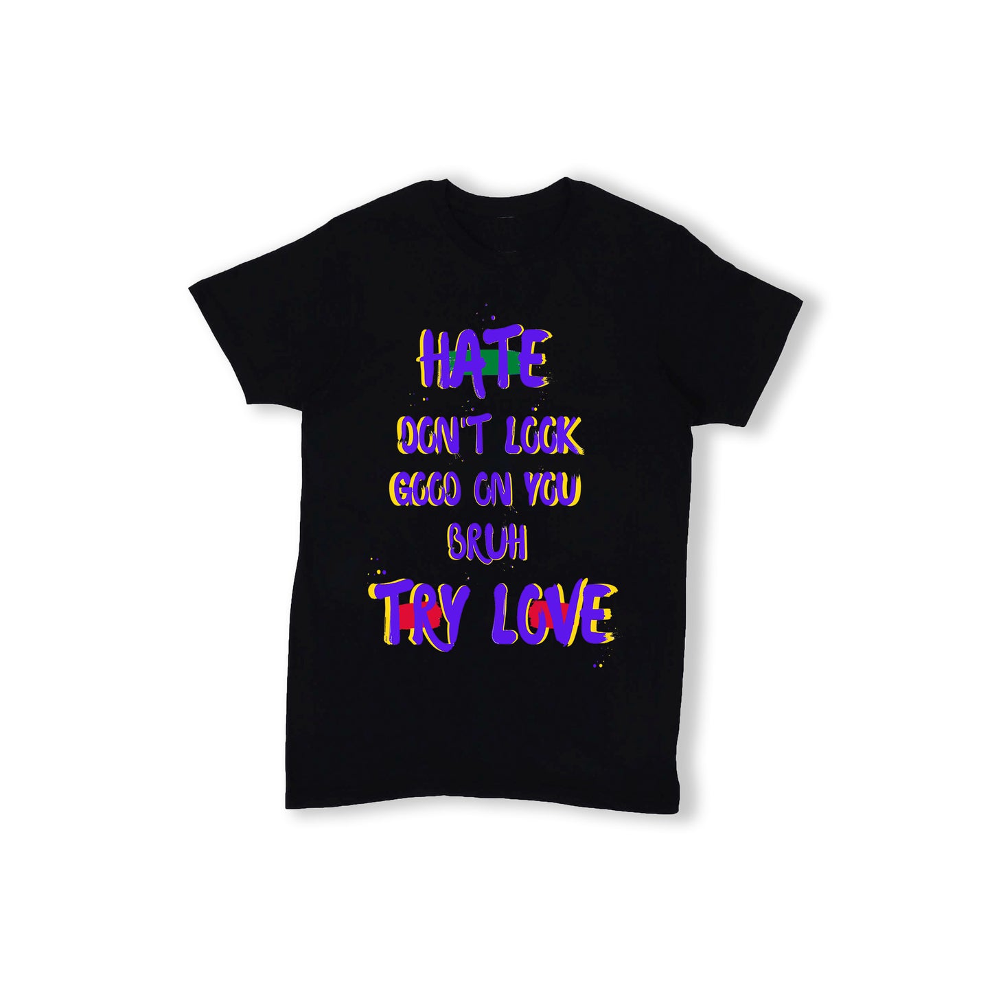 Try Love Unisex T-shirt