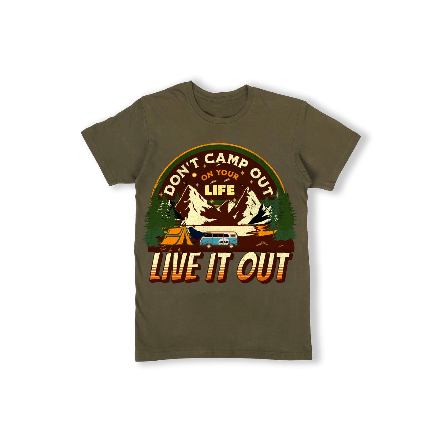Don't Camp Out Tee