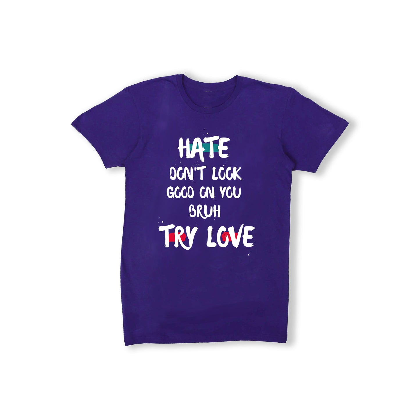 Try Love Unisex T-shirt
