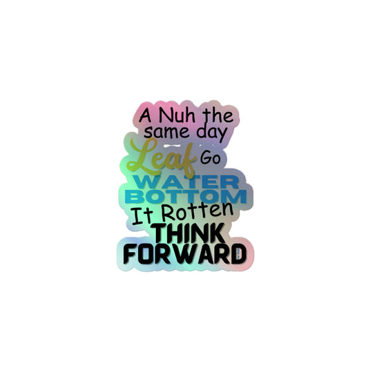 Think Forward Holographic Sticker