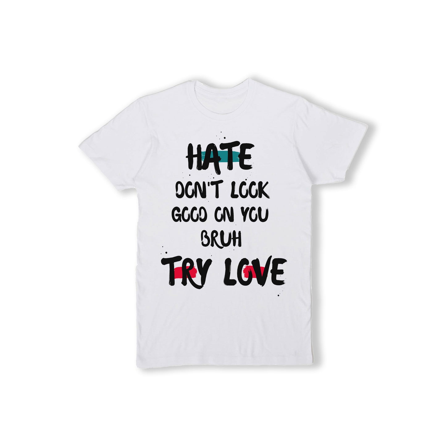 Try Love Unisex T-shirt